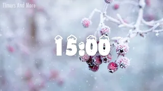 15 Minute Winter Theme Timer | Relaxing music and Alarm