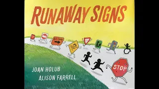 Runaway Signs by Joan Holub and Alison Farrell