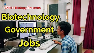 How to get a Government Biotechnology Job in India || Biotech Trending Jobs......By Chiki's Biology