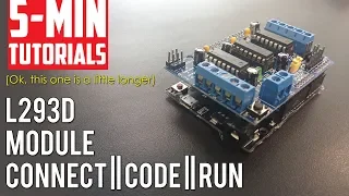 L293D Motor control Module Tutorial - Run motors off the Arduino