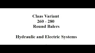 Claas Variant 260 - 280 Round Balers - Hydraulic and Electric Systems