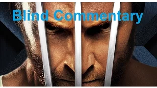 (April Fools) Blind Commentary X-Men Origins Wolverine (AUDIO/FACECAM ONLY)