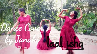 Laal Ishq || Dance Cover By Janaki ||