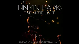 01. Linkin Park - Fallout / Roads Untraveled - I-Days Milano Festival 2017