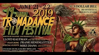 THE 19th ANNUAL TROMADANCE IS HERE!