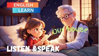 English improve (our house )|English Listening skills - #Practice Speakin#englishlisteningskills