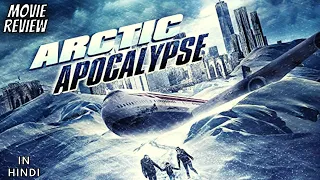 Arctic apocalypse 2019 - Review | Arctic Apocalypse Review In Hindi