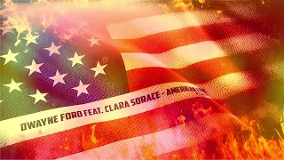 Dwayne Ford feat. Clara Sorace - American Epic