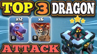 TH13!!! TOP 3 DRAGON ATTACK Strategy For 3 Stars! Army Link In Description! - Clash of Clans