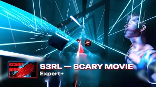 Beat Saber • S3RL — Scary movie • custom song • Expert+