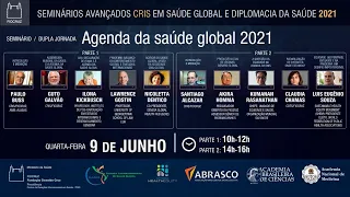 39 - Seminários Avançados CRIS 2021 - Agenda da saúde global 2021 (TRADUÇÃO PARA ESPANHOL) 14H