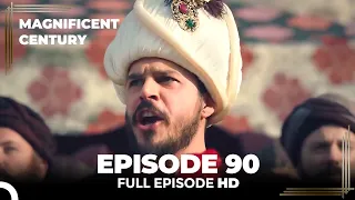 Magnificent Century Episode 90 | English Subtitle