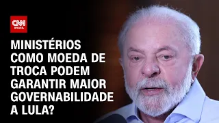 Ministérios como moeda de troca podem garantir maior governabilidade a Lula? | O GRANDE DEBATE