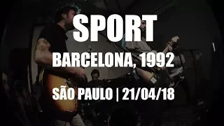 Sport - Barcelona, 1992 (São Paulo 21/04/2018)