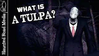 What Is A Tulpa? Slender Man, Tulpamancy, and Thought Forms