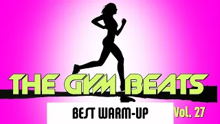 THE GYM BEATS "Slave of the Gym" - BEST WARM-UP, BEST WORKOUT MUSIC, MOTIVATION,EXERCISE, AEROBIC