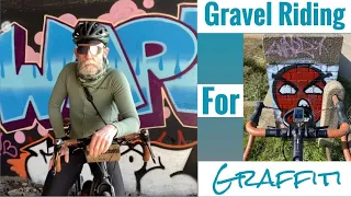 Gravel Riding for Graffiti - a different reason to ride.