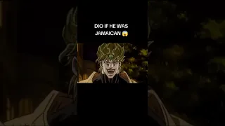 Jamaican Dio #jojo #jojosbizzareadventure #dio #meme #animememes #funny#fyp #instagram #tiktokviral