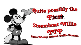 Steamboat Willie YTP - Reuploaded