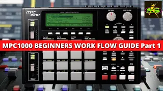 AKAI MPC 1000 Full Workflow Guide for Beginners Part 1