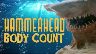 Hammerhead (2005) body count