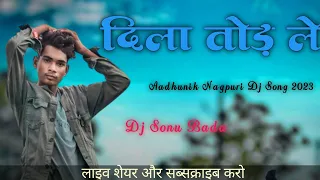 Nagpuri Song - Aisan Dila Todhle ki | lgnesh Kumar | Nagpuri dj Song 2023 | Dj Lover Boy