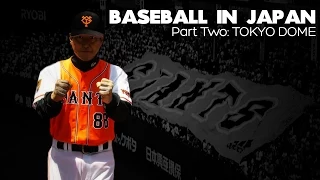 Baseball in Tokyo, Japan: Part 2, Tokyo Dome Yomiuri Giants
