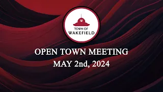 2024 Spring Town Meeting Night Two - May 2nd, 2024