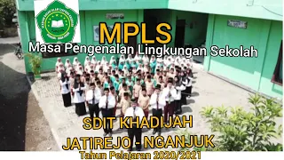 Masa Pengenalan Lingkungan Sekolah "MPLS" SDIT Khadijah Jatirejo-Nganjuk