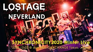 LOSTAGE / NEVERLAND @ SYNCHRONICITY2020 Winter Live