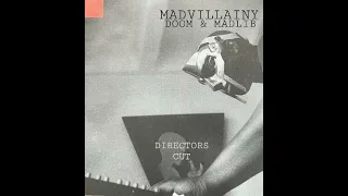 Madvillain - Madvillainy (Directors Cut) [Full Album]