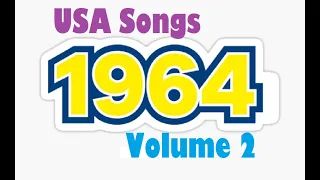 USA Songs 1964 - Volume #2