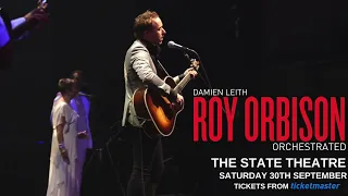 Roy Orbison Orchestrated with Damien Leith