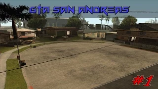 •Прохождение GTA San Andreas• #1 Биг Смоук, Свит и Кендл
