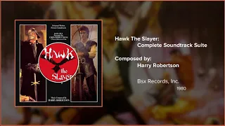 Filmscore Fantastic Presents: Hawk The Slayer the Suite by Harry Robertson