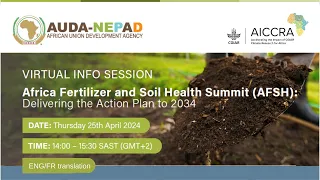 Virtual Info Session: Africa Fertilizer and Soil Health Summit - Delivering the Action Plan to 2034