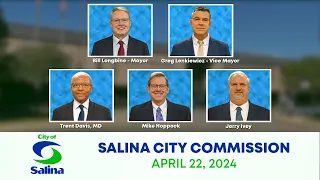 Salina City Commission Study Session and Meeting - April 22, 2024