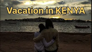 The TRUTH BEHIND OUR VACATION IN KENYA