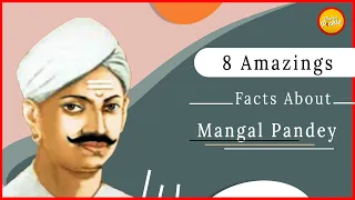 Biography Of Mangal Pandey|| Indian soldier who played a pivotal role in First War of Independence