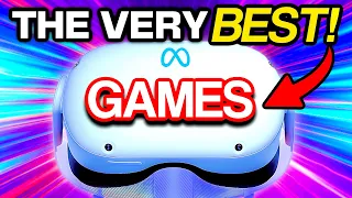 THE BEST META QUEST 2 GAMES EVER! Every Essential Quest 2 VR Game