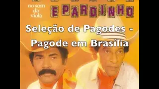Pagode em Brasília - Tião Carreiro & Pardinho