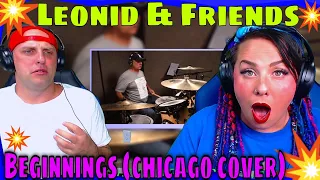 Beginnings - Leonid & Friends (Chicago cover) THE WOLF HUNTERZ REACTIONS