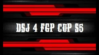 DSJ 4 FGP CUP S5 INTRO