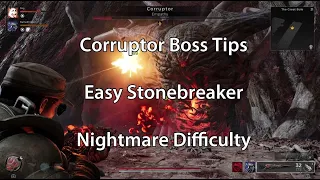 Corruptor Boss Tips ~ How to get Stonebreaker ~ Remnant 2