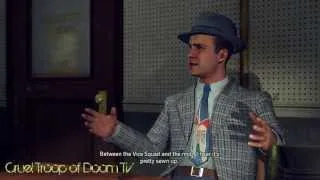 L.A. Noire: Perfect Interrogation - Jack Kelso at Central Station [Manifest Destiny Case]