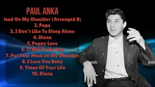 Paul Anka-Music hits review for 2024-All-Time Favorite Mix-Tantalizing