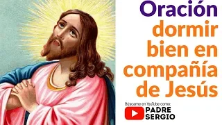 Oración para dormir tranquilamente