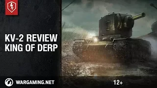 World of Tanks Blitz. KV-2 - King of Durp. Review