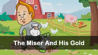 The Miser And His Gold | #moral | #stories | #kids| fairy tales| english |