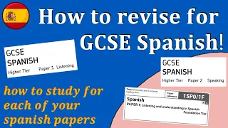 How to revise for GCSE Spanish over Easter (effective study tips for each Spanish exam!)